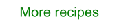 More recipes